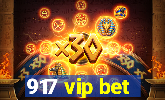 917 vip bet